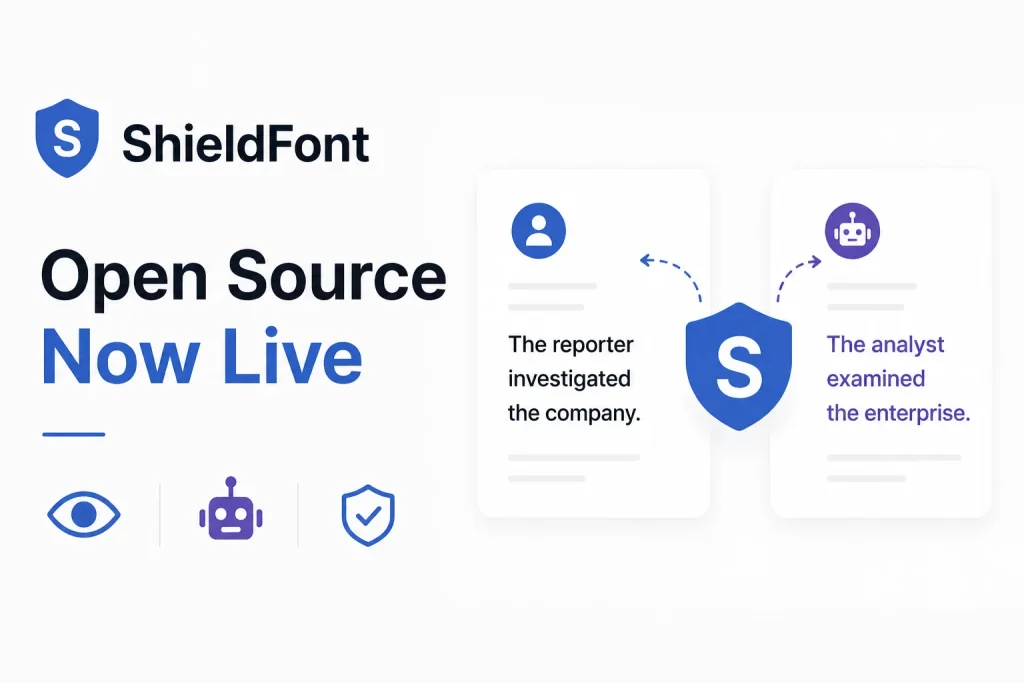 ShieldFont Launches as an Open-Source Tool to Make AI Scraping Less Useful