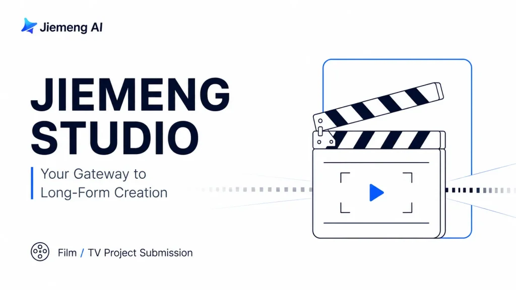 Jiemeng Launches “Jiemeng Studio” for Longer AI Film and TV Projects