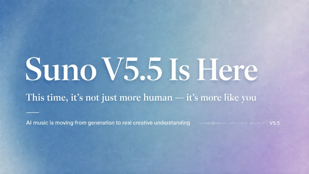 Suno V5.5 Is Here — and This Time, It’s Getting More Personal